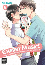 Read books online for free no download full book Cherry Magic! Thirty Years of Virginity Can Make You a Wizard?! 05 by Yuu Toyota, Yuu Toyota (English Edition) 9781646091232