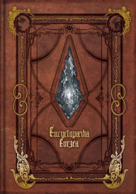 Free books for download on nook Encyclopaedia Eorzea ~The World of Final Fantasy XIV~ Volume I 9781646091423 by Square Enix, Square Enix