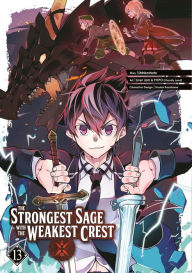 Free ebooks download for android tablet The Strongest Sage with the Weakest Crest 13 (English literature) RTF 9781646091522