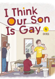 Text book free downloads I Think Our Son Is Gay 04 by Okura, Okura English version 9781646091621 PDF