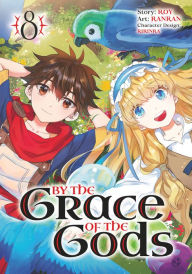 Title: By the Grace of the Gods 08 (Manga), Author: Roy