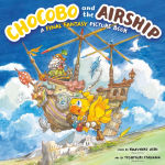 Alternative view 1 of Chocobo and the Airship: A Final Fantasy Picture Book