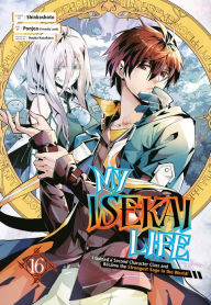 Free downloads book My Isekai Life 16: I Gained a Second Character Class and Became the Strongest Sage in the World! MOBI 9781646092178 by Shinkoshoto, Ponjea, Huuka Kazabana English version