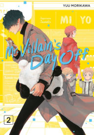 Ebook download gratis deutsch Mr. Villain's Day Off 02 9781646092246 (English Edition) CHM PDF MOBI by Yuu Morikawa