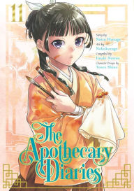 Ebook francais free download pdf The Apothecary Diaries 11 (Manga) by Natsu Hyuuga, Nekokurage, Itsuki Nanao, TOUCO SHINO English version DJVU FB2 9781646092529