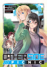 Books for free online download Otherside Picnic 10 (Manga) by Iori Miyazawa, Eita Mizuno, Shirakaba (English literature) 9781646092611 CHM PDB DJVU