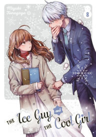 Title: The Ice Guy and the Cool Girl 08, Author: Miyuki Tonogaya