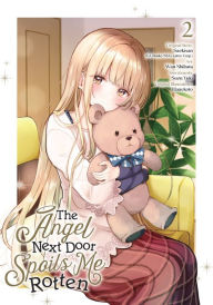 Ipad download epub ibooks The Angel Next Door Spoils Me Rotten 02 (Manga) in English MOBI PDF 9781646092710 by Saekisan, WAN SHIBATA, SUZU YUKI, Hanekoto