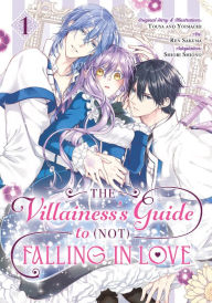 Free books to read online without downloading The Villainess's Guide to (Not) Falling in Love 01 (Manga) by Touya, Yoimachi, REN SAKUMA, SHIORI SHIONO English version 9781646092949