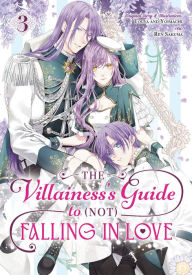 Title: The Villainess's Guide to (Not) Falling in Love 03 (Manga), Author: Touya