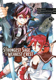 Books to download for ipad The Strongest Sage with the Weakest Crest 23 by Shinkoshoto, Liver Jam & POPO, Huuka Kazabana (English literature) 9781646093175