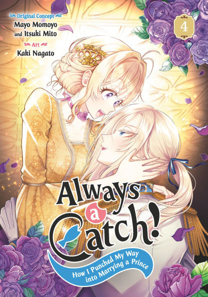 Always a Catch! 04: How I Punched My Way into Marrying a Prince