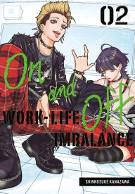 Download full ebooks On and Off: Work-Life Imbalance 02 English version