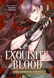 Free e-book text download Exquisite Blood: The Heretic Onmyoji 01 9781646098729 PDF in English by Sakura Fujimoto