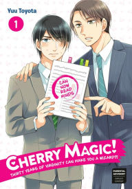 Title: Cherry Magic! Thirty Years of Virginity Can Make You a Wizard?! 01, Author: Yuu Toyota