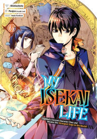 Title: My Isekai Life 06: I Gained a Second Character Class and Became the Strongest Sage in the World!, Author: Shinkoshoto