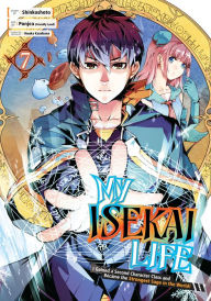 Title: My Isekai Life 07: I Gained a Second Character Class and Became the Strongest Sage in the World!, Author: Shinkoshoto