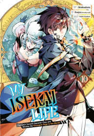 Title: My Isekai Life 10: I Gained a Second Character Class and Became the Strongest Sage in the World!, Author: Shinkoshoto