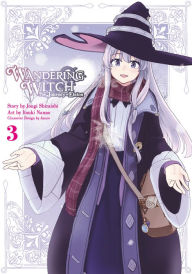 Title: Wandering Witch 03 (Manga): The Journey of Elaina, Author: Jougi Shiraishi