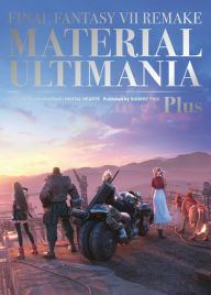 Title: Final Fantasy VII Remake: Material Ultimania Plus, Author: Studio BentStuff