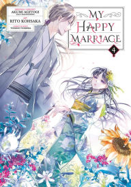 Title: My Happy Marriage 04 (Manga), Author: Akumi Agitogi