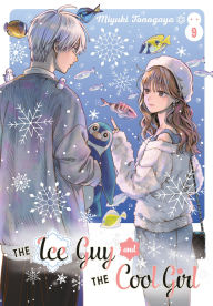 Title: The Ice Guy and the Cool Girl 09, Author: Miyuki Tonogaya