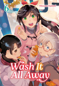 Title: Wash It All Away 06, Author: Mitsuru Hattori