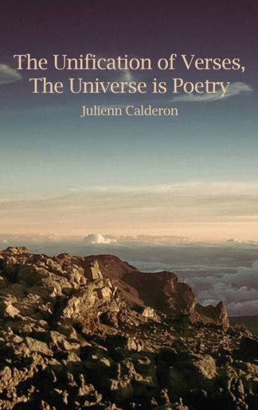 The Unification of Verses, Universe is Poetry