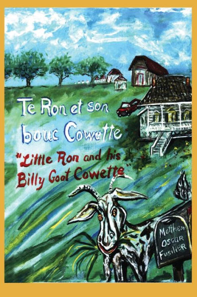 Te Ron et son bouc Cowette: "Little and the Billy goat Cowette"