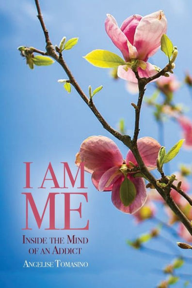 I Am Me: Inside the Mind of an Addict