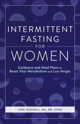 Intermittent Fasting For Women Guidance And Meals Plans To Reset Your Metabolism And Lose Weight By Loris Russell Paperback Barnes Noble