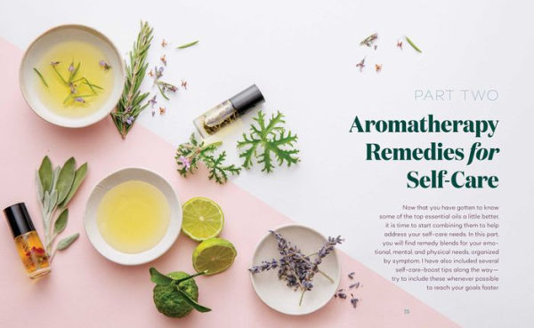 Aromatherapy for Self-Care: Your Complete Guide to Relax, Rebalance, and Restore with Essential Oils