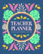 Teacher Planner: Flexible Lesson Planning for Any Year