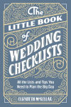Alternative view 1 of The Little Book of Wedding Checklists: All the Lists and Tips You Need to Plan the Big Day