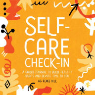 Free downloads for ibooks Self-Care Check-In: A Guided Journal to Build Healthy Habits and Devote Time to You