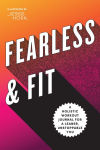 Alternative view 1 of Fearless & Fit: A Holistic Workout Journal for a Leaner, Unstoppable You