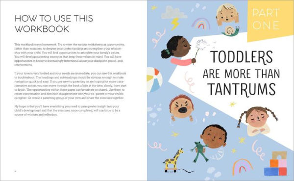 The Parenting Toddlers Workbook: Manage Your Child's Moods, Potential, and Well-Being