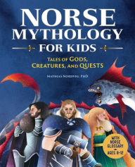 Downloading audiobooks to my iphone Norse Mythology for Kids: Tales of Gods, Creatures, and Quests 9781638788324  by Mathias Nordvig