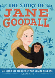 Downloading google books for free The Story of Jane Goodall: A Biography Book for New Readers PDF RTF