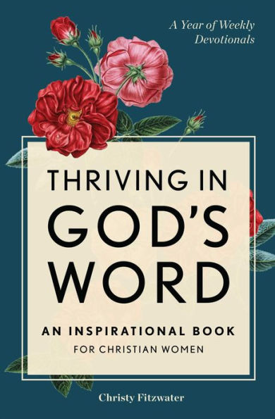 Thriving God's Word: An Inspirational Book for Christian Women