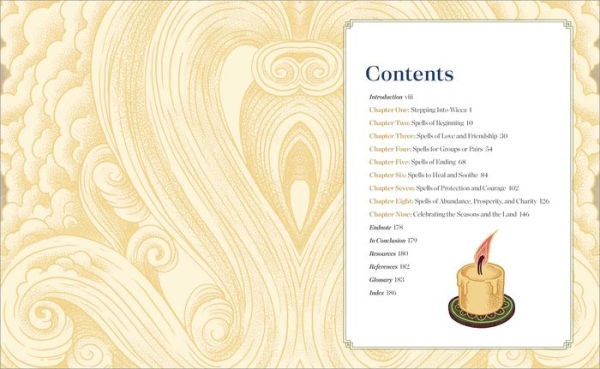 The Complete Book of Spells: Wiccan Spells for Healing, Protection, and Celebration