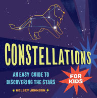 Ipod downloads audiobooks Constellations for Kids iBook DJVU (English literature) by Kelsey Johnson 9781646119684