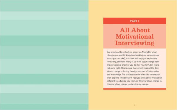 The Motivational Interviewing Workbook: Exercises to Decide What You Want and How Get There