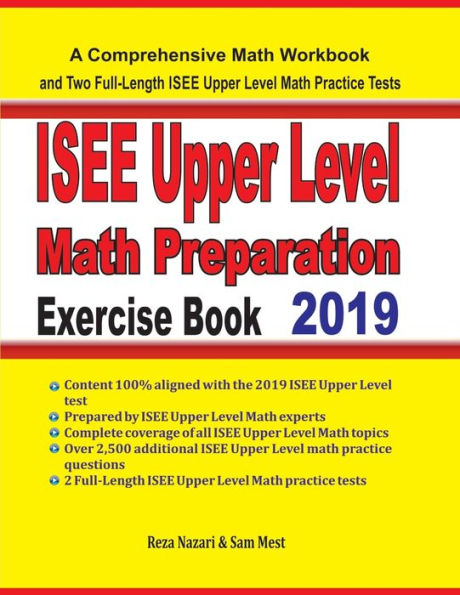 ISEE Upper Level Math Preparation Exercise Book: A Comprehensive Math Workbook and Two Full-Length ISEE Upper Level Math Practice Tests