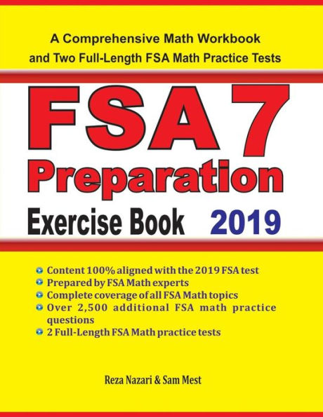 FSA 7 Math Preparation Exercise Book: A Comprehensive Math Workbook and Two Full-Length FSA 7 Math Practice Tests