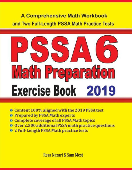 PSSA 6 Math Preparation Exercise Book: A Comprehensive Math Workbook and Two Full-Length PSSA 6 Math Practice Tests