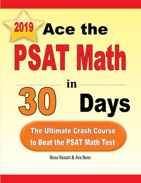 Ace the PSAT Math 30 Days: Ultimate Crash Course to Beat Test