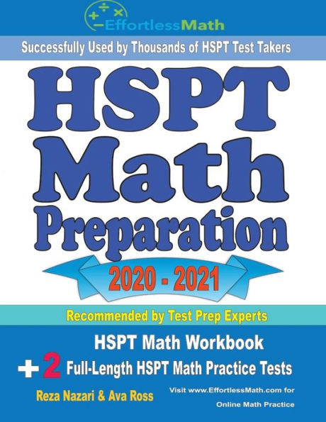 HSPT Math Preparation 2020 - 2021: HSPT Math Workbook + 2 Full-Length HSPT Math Practice Tests