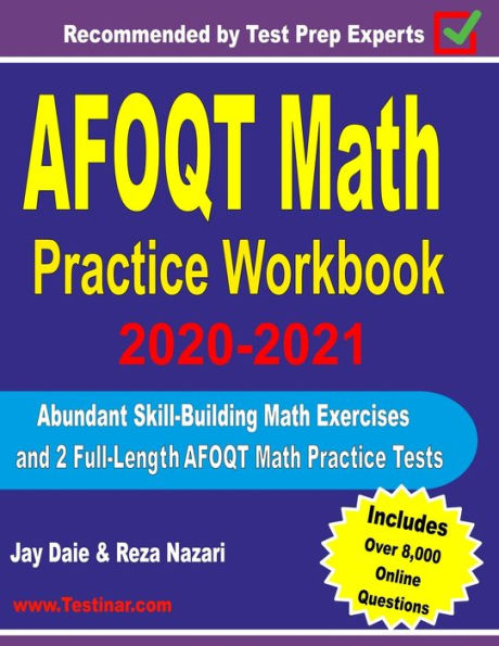 AFOQT Math Practice Workbook 2020-2021: Abundant Skill-Building Math Exercises and 2 Full-Length AFOQT Math Practice Tests