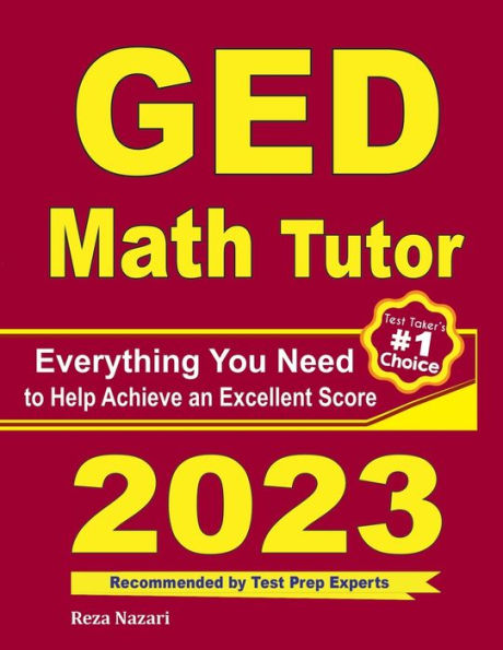 GED Math Tutor: Everything You Need to Help Achieve an Excellent Score